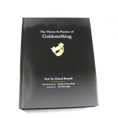 The Theory & Practice of Goldsmithing