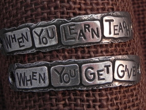 American Pewter Double Leather Cuff Plates WHEN YOU LEARN TEACH WHEN YOU GET GIVE