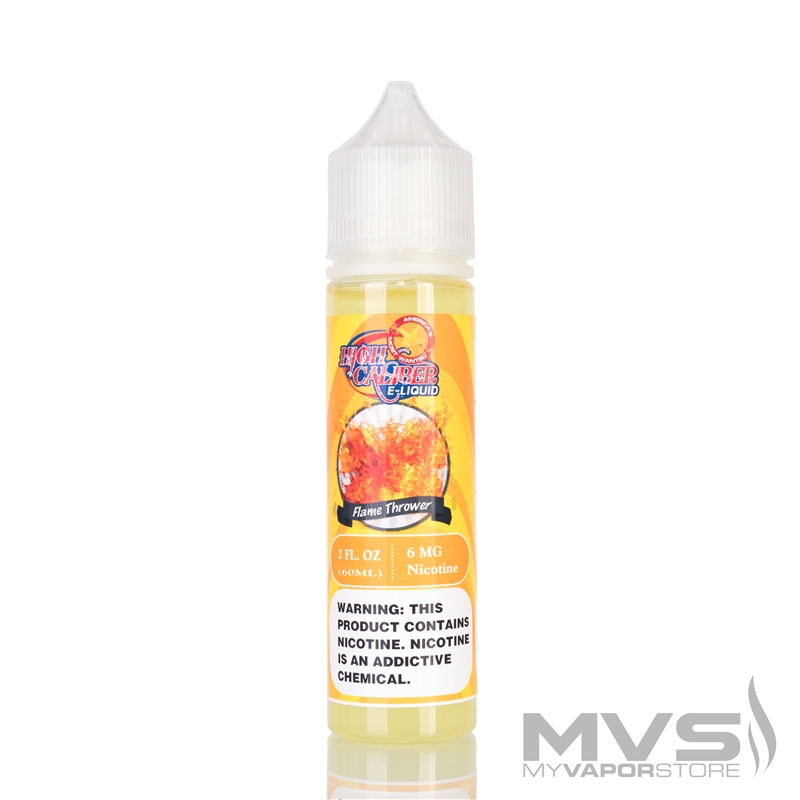 US Made eLiquid - Flame Thrower High Caliber Eliquid