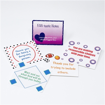 FAN-tastic notes: encouraging notes to tell your child how FANTASTIC you think he is.