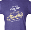 Woman's T-Shirt "Will Sell Husband for Whetstone Chocolate"