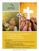 Welcoming Young Children to Worship Milestone Module Download