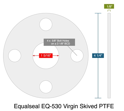 Equalseal EQ-530 Virgin Skived PTFE -  1/8" Thick - Full Face Gasket - 150 Lb. - 1"