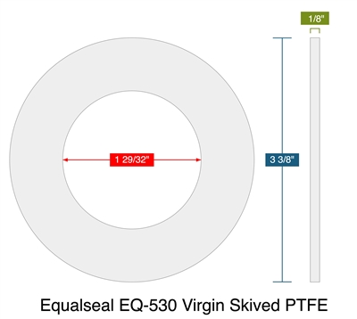 Equalseal EQ-530 Virgin Skived PTFE -  1/8" Thick - Ring Gasket - 150 Lb. - 1.5"