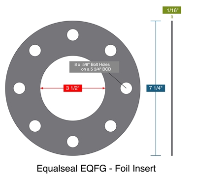 Equalseal EQFG - Foil Insert - Full Face Gasket -  1/16" Thick - 3.5" ID - 7.25" OD - 8 x .625" Holes on a 5.75" Bolt Circle Diameter