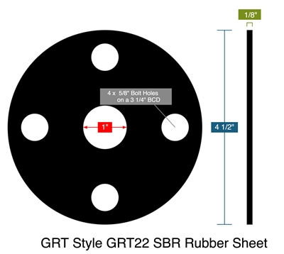 GRT Style GRT22 SBR Rubber Sheet -  1/8" Thick - Full Face Gasket Per Drawing #903029926 - - 1" ID - 4.5" OD - 4 x .625" Holes on a 3.25" Bolt Circle Diameter