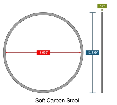 Soft Carbon Steel -  1/8" Thick - Ring Gasket - 11.688" ID - 12.438" OD