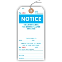 NOTICE, THIS NOTICE TAG HAS BEEN ATTACHED BECAUSE, Numbered 2 Places, 5.75" x 2.875", White Paper,1 Stub, Looped String, Pack of 100