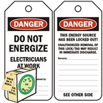 <!010>DANGER, Do Not Energize, Electricians at Work, 6-1/4" x 3", White Polypropylene, In-a-Box of 100