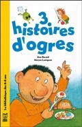 3 histoires d'ogres