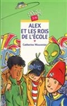 Alex et les rois de l'école