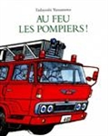 Au feu les pompiers !