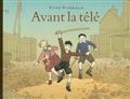 Avant la télé- Yvan Pommaux