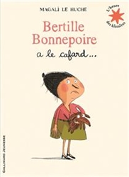 Bertille Bonnepoire a le cafard