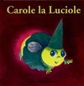 Carole la luciole