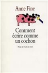 Comment écrire comme un cochon