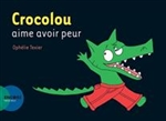 Crocolou aime avoir peur