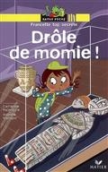 Francette top secrète- Drôle de momie !