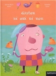 Gaston, ni oui, ni non