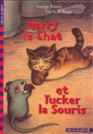 Harry-le-Chat et Tucker-la-Souris