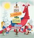 Il n'y a pas de dragon dans cette histoire