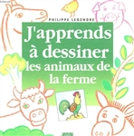 J'apprends à dessiner les animaux de la ferme