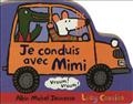 Je conduis avec Mimi