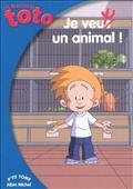 Je veux un animal