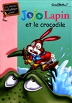 Jojo Lapin et le crocodile