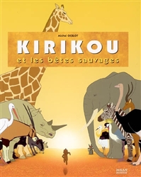 Kirikou et les bêtes sauvages