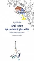 Krol le fou qui ne savait plus voler