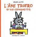 L'âne Trotro et les spaghettis