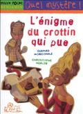 L'énigme du crottin qui pue