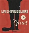 La chaussure du géant