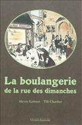 La boulangerie de la rue des dimanches