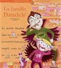 La famille Dandelé est en retard