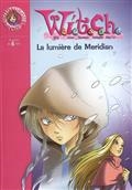 Witch, Vol 07 La lumière de Meridian