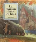 La maison dans les bois