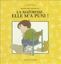 La maîtresse, elle m'a puni !