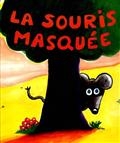 La souris masquée