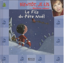 Bientôt, je lis. Le Fils du Père Noël