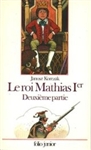 Le Roi Mathias Ier, Vol. 2