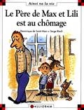 Le père de Max et Lili est au chômage