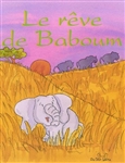 Le rêve de Baboum