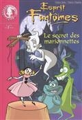 Esprit fantômes, Vol 6. Le secret des marionnettes