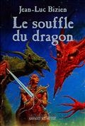 Les empereurs-mages, Vol. 1. Le souffle du dragon