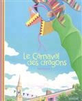 Le carnaval des dragons