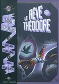 Le Mont des Brumes: Le Rêve de Théodore