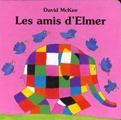 Les amis d'Elmer