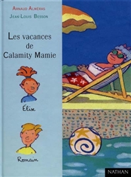 Les vacances de Calamity Mamie